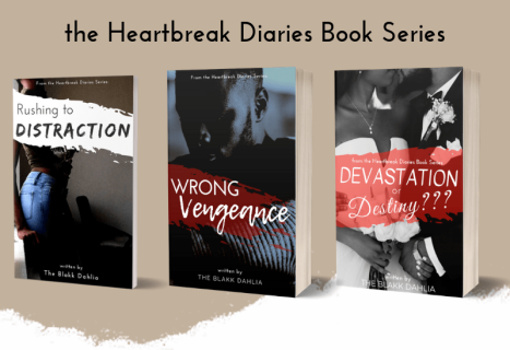 the Heartbreak Diaries Book Series by The Blakk Dahlia